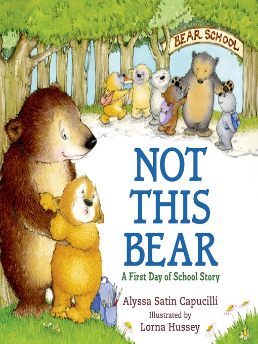 Title details for Not This Bear by Alyssa Satin Capucilli - Wait list